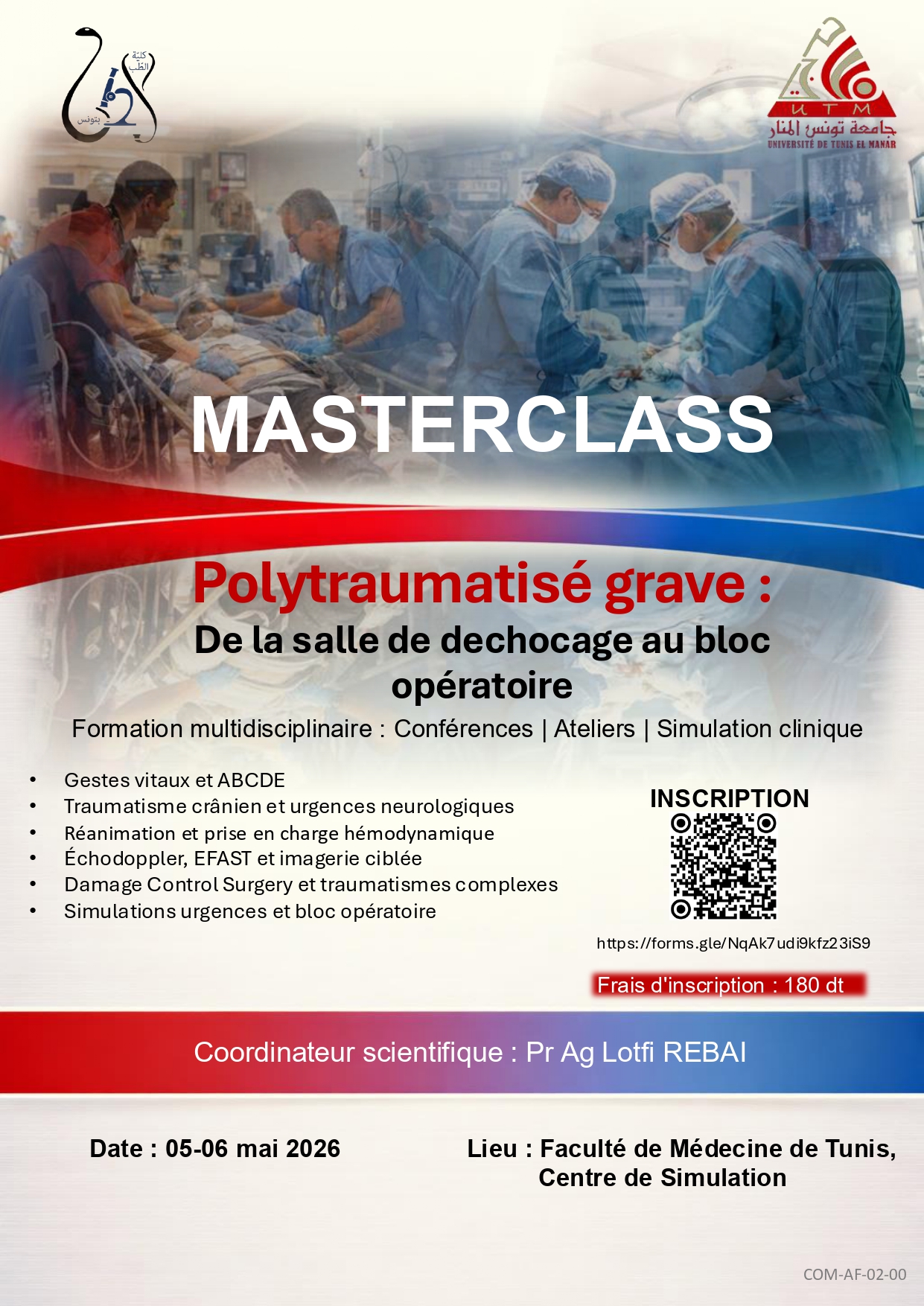 Affiche Masterclass Masterclass : Polytraumatisé grave : de la salle de déchocage au bloc opératoire